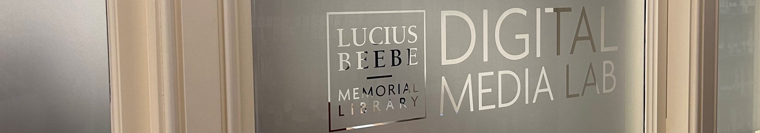 Digital Media Lab - Lucius Beebe Memorial Library